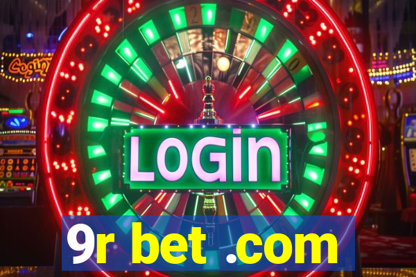 9r bet .com